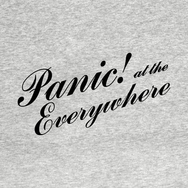 Panic! At the Everywhere by SpaceAceKaiju